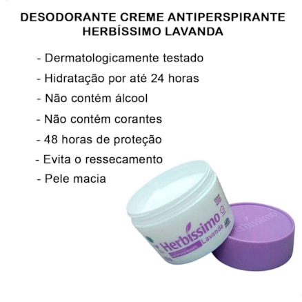 Desodorante Creme Antiperspirante Herbíssimo Lavanda Pele Perfumada Proteção 48H